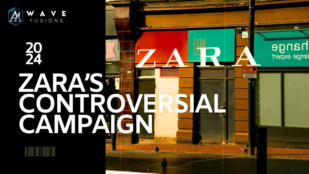 Zara’s Controversial Campaign and Why Wave Fusions Represents a New Era in Ethical Fashion