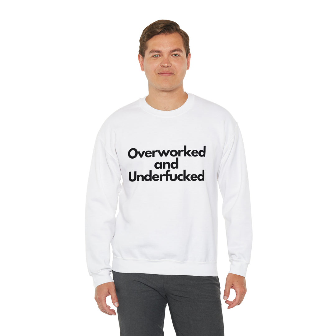 Overworked and Underfucked Unisex Heavy Blend™ Crewneck Sweatshirt - Wave Fusions