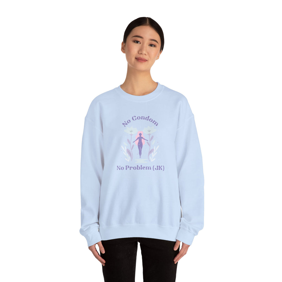 No Condom! No Problem! Celestial Blossoms Cozy Sweatshirt