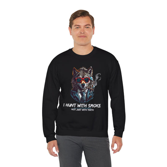 Cool Wolf Legend Sweatshirt - I Hunt With Smoke Not Just With Teeth