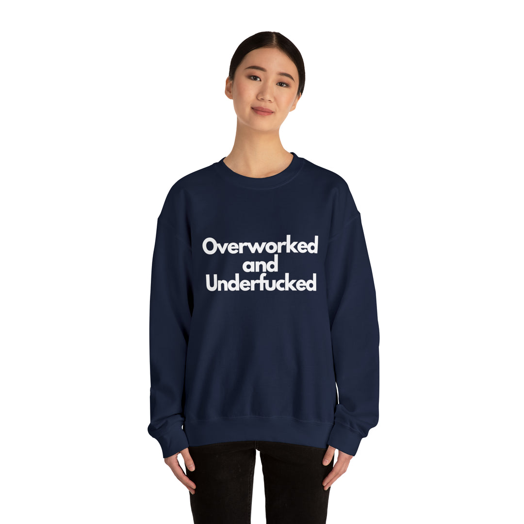 Overworked and Underfucked Unisex Heavy Blend™ Crewneck Sweatshirt - Wave Fusions