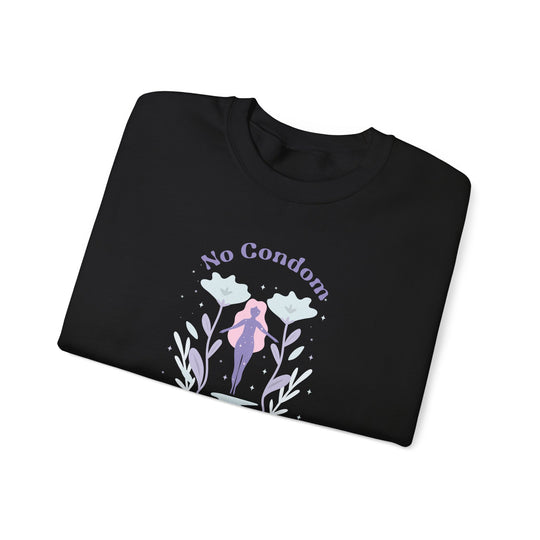 No Condom! No Problem! Celestial Blossoms Cozy Sweatshirt