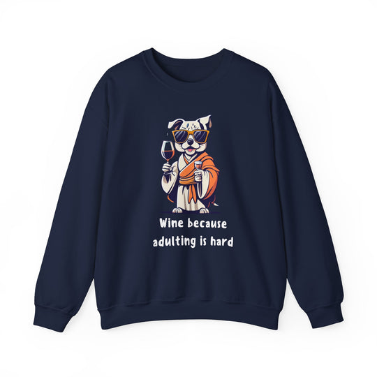 Wine Because Adulting Is Hard  Cat Sweatshirt - Relaxation Series