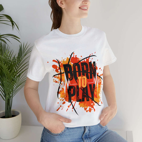 Born to Play Unisex Jersey Short Sleeve Tee