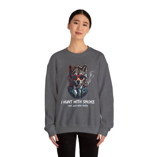 Cool Wolf Legend Sweatshirt - I Hunt With Smoke Not Just With Teeth