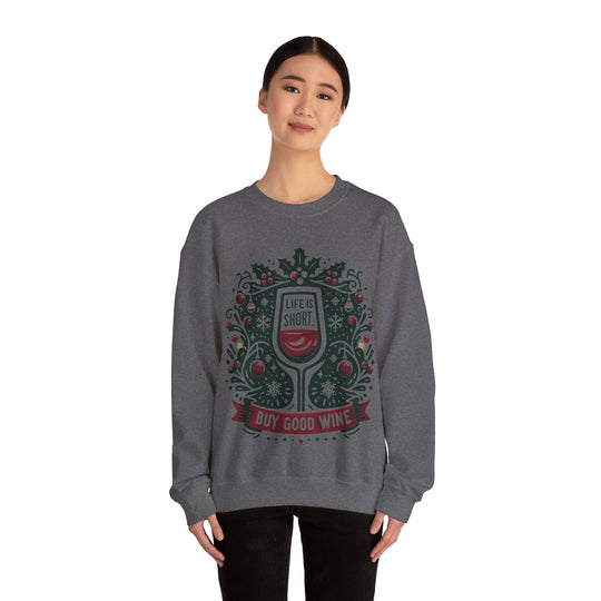 Buy Good Wine Unisex Sweatshirt - Wave Fusions