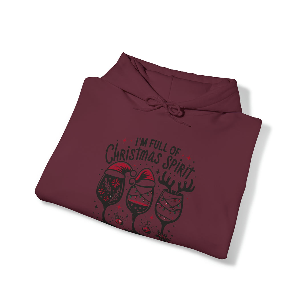 I'm Full Of Christmas Spirit it's Called Wine Unisex Hoodie - Wave Fusions