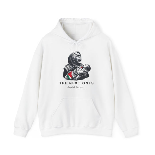 The Next Ones Could Be Us Hoodie