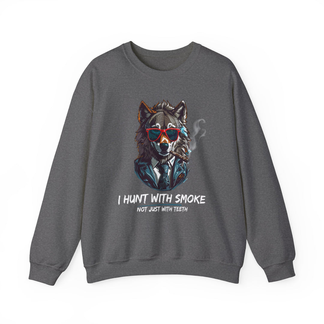 Cool Wolf Legend Sweatshirt - I Hunt With Smoke Not Just With Teeth