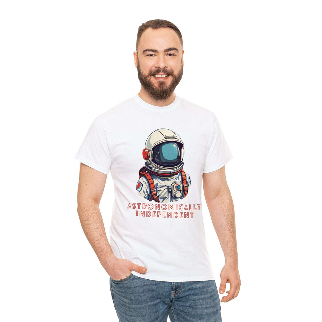 Astronomically Independent Unisex T Shirt