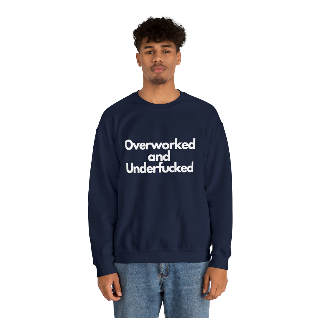 Overworked and Underfucked Unisex Heavy Blend™ Crewneck Sweatshirt - Wave Fusions