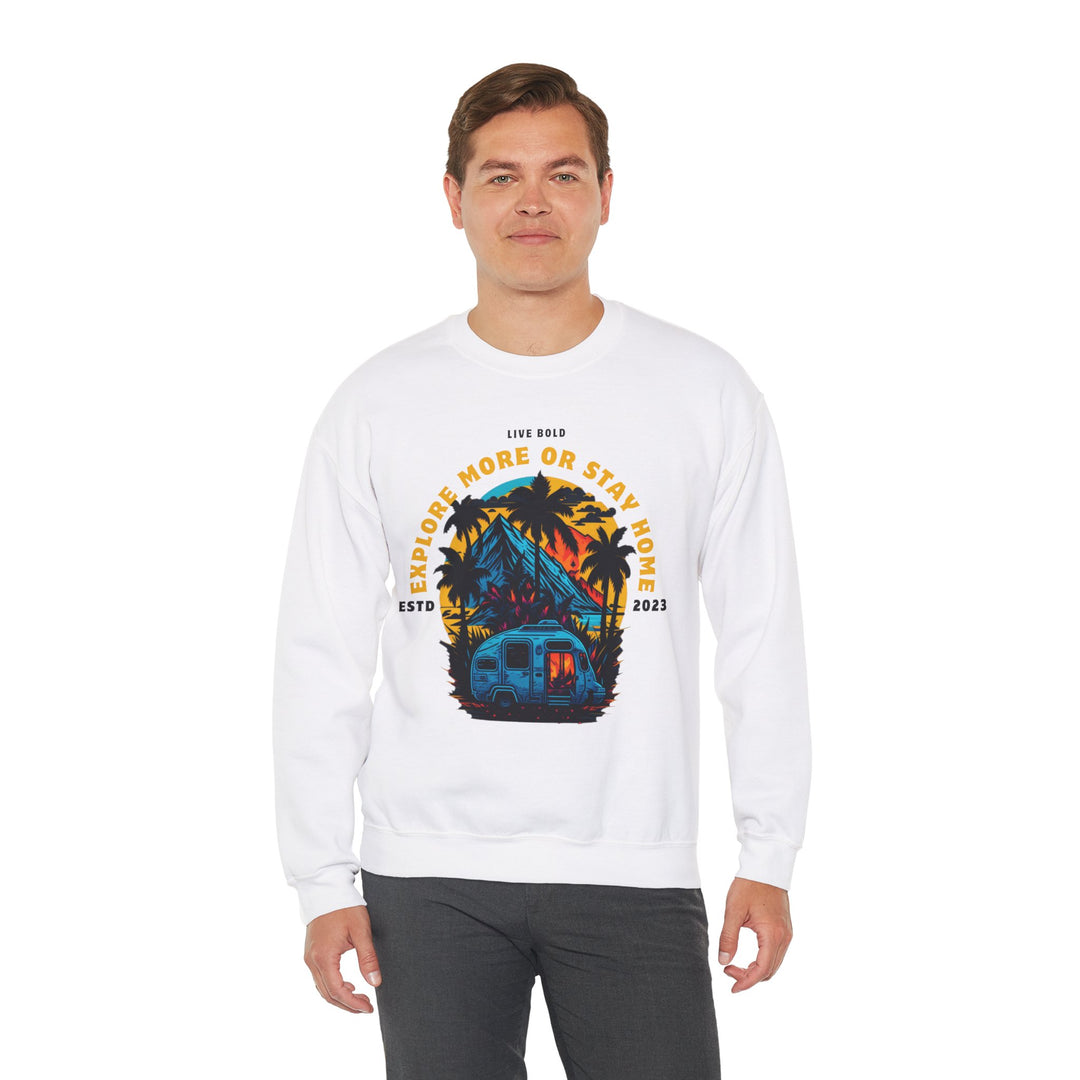 Explore more or Stay Home Sweatshirt - Adventure Awaits