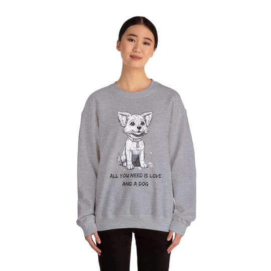 All You Need Is Love And A Dog Adorable Doggo Sweatshirt