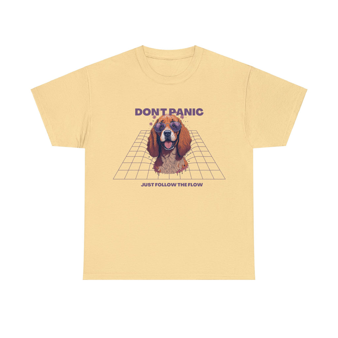 Don't Panic Just Follow The Flow Dog  T-shirt - Chill Wear