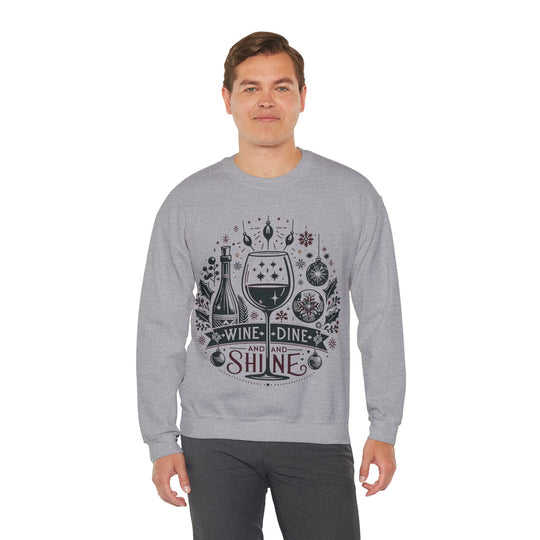 Wine, Dine And Shine Unisex Sweatshirt - Wave Fusions