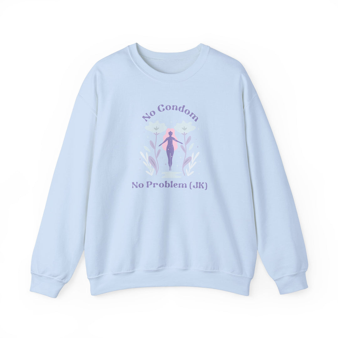 No Condom! No Problem! Celestial Blossoms Cozy Sweatshirt