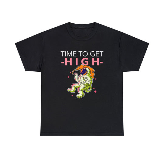 Time To Get High Unisex T Shirt - Wave Fusions