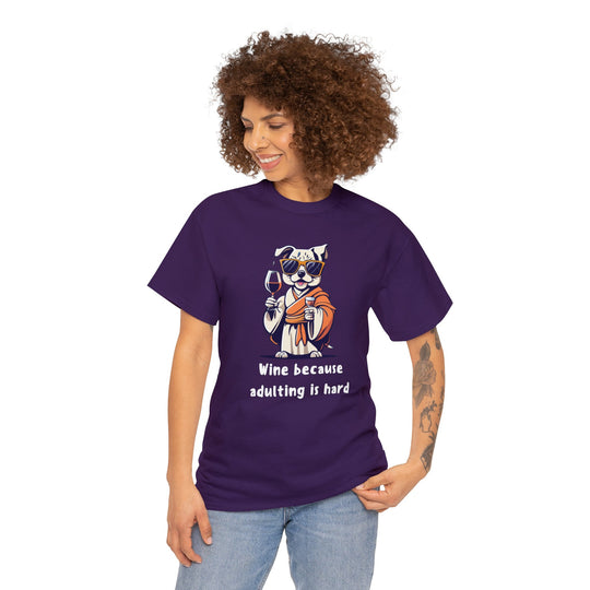 Wine Because Adulting Is Hard Dog T-Shirt - Relaxation Series