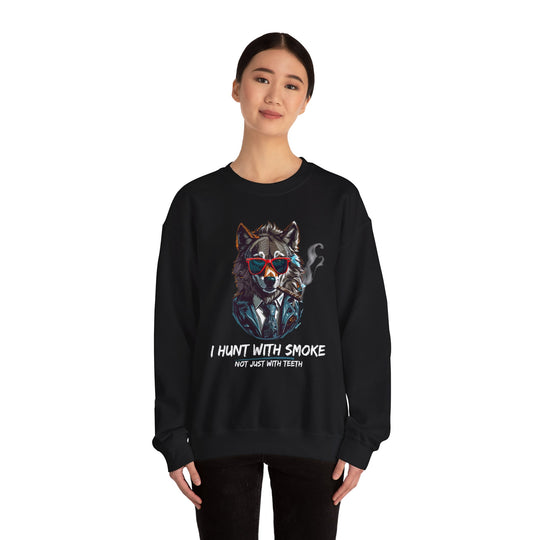 Cool Wolf Legend Sweatshirt - I Hunt With Smoke Not Just With Teeth