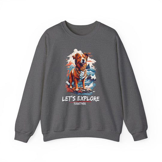 Lets Explore Together Adventure Buddy Sweatshirt