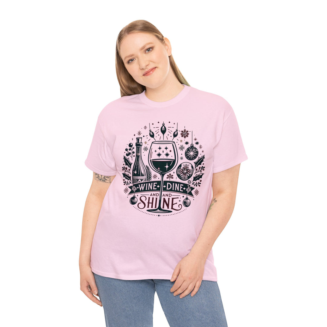 Wine, Dine And Shine Unisex T Shirt - Wave Fusions