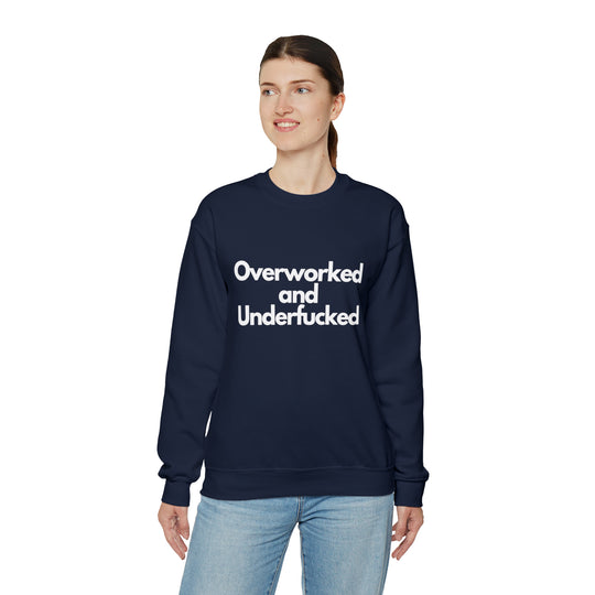 Overworked and Underfucked Unisex Heavy Blend™ Crewneck Sweatshirt - Wave Fusions