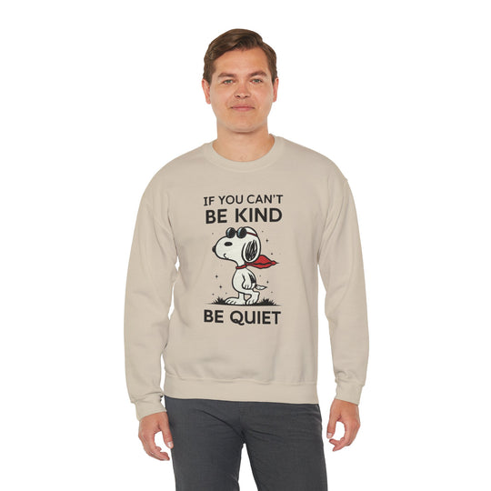 Silent Wisdom Dog Sweatshirt - If You Can't Be Kind Be Quiet