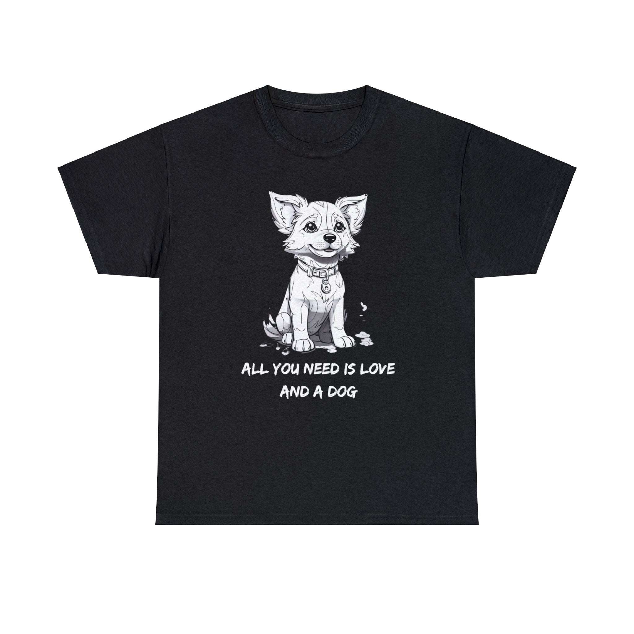 All You Need Is Love And A Dog Adorable Doggo T-shirt