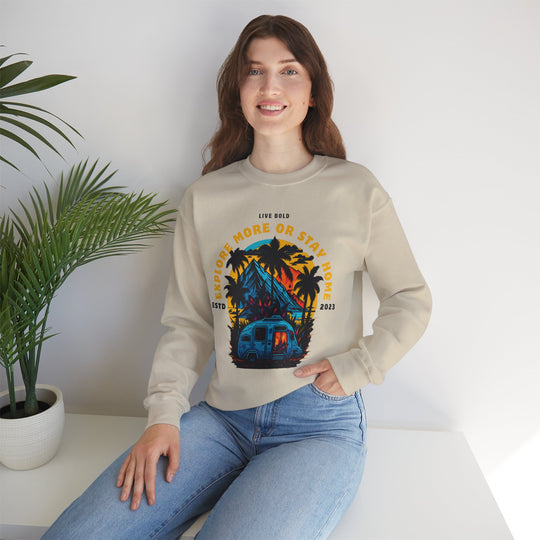 Explore more or Stay Home Sweatshirt - Adventure Awaits