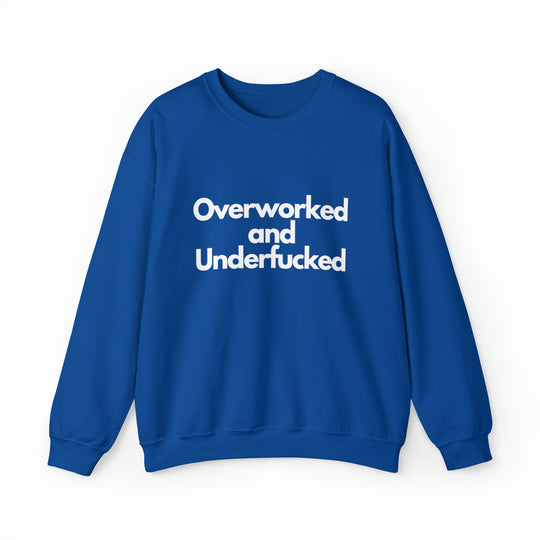 Overworked and Underfucked Unisex Heavy Blend™ Crewneck Sweatshirt - Wave Fusions