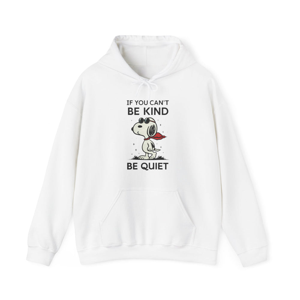 Silent Wisdom Dog Hoodie - If You Can't Be Kind Be Quiet