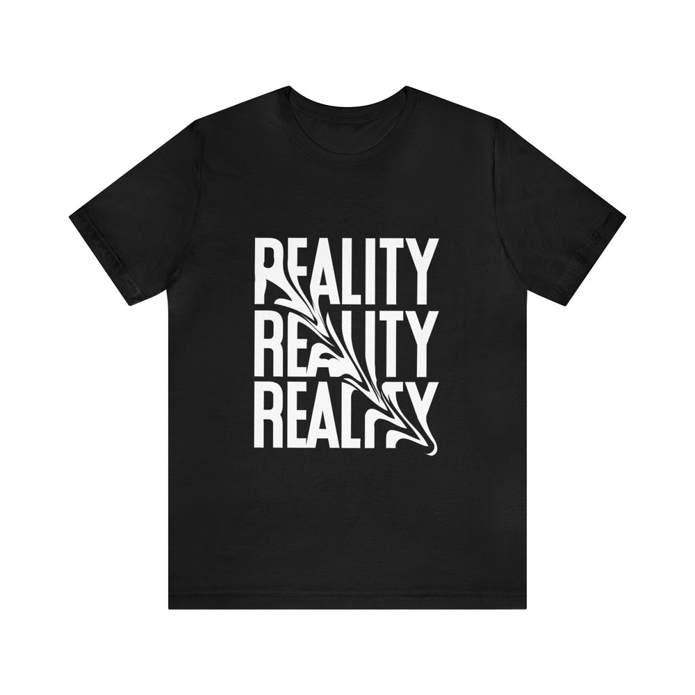 Reality Unisex Jersey Short Sleeve Tee - Wave Fusions