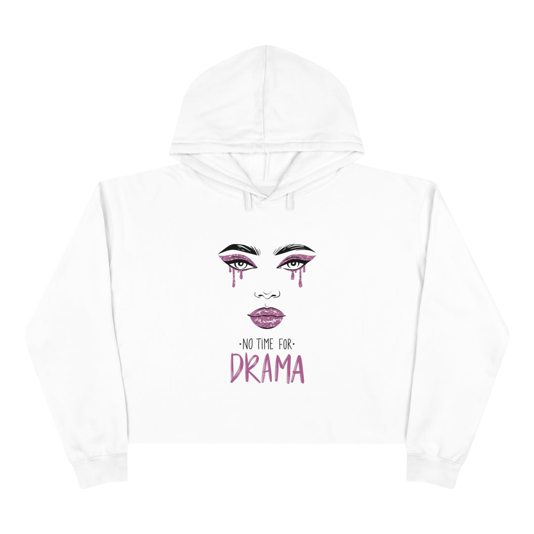 No Time For Drama Crop Hoodie - Wave Fusions