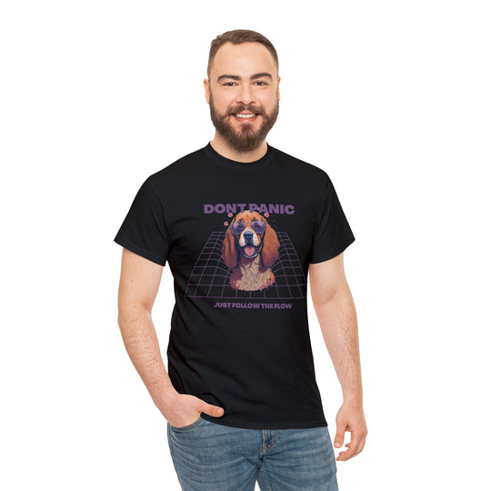 Don't Panic Just Follow The Flow Dog  T-shirt - Chill Wear