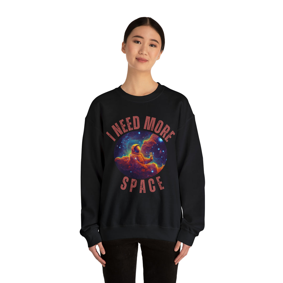 I Need More Space Unisex Sweatshirt - Wave Fusions