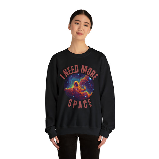 I Need More Space Unisex Sweatshirt - Wave Fusions