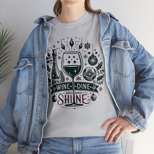 Wine, Dine And Shine Unisex T Shirt - Wave Fusions