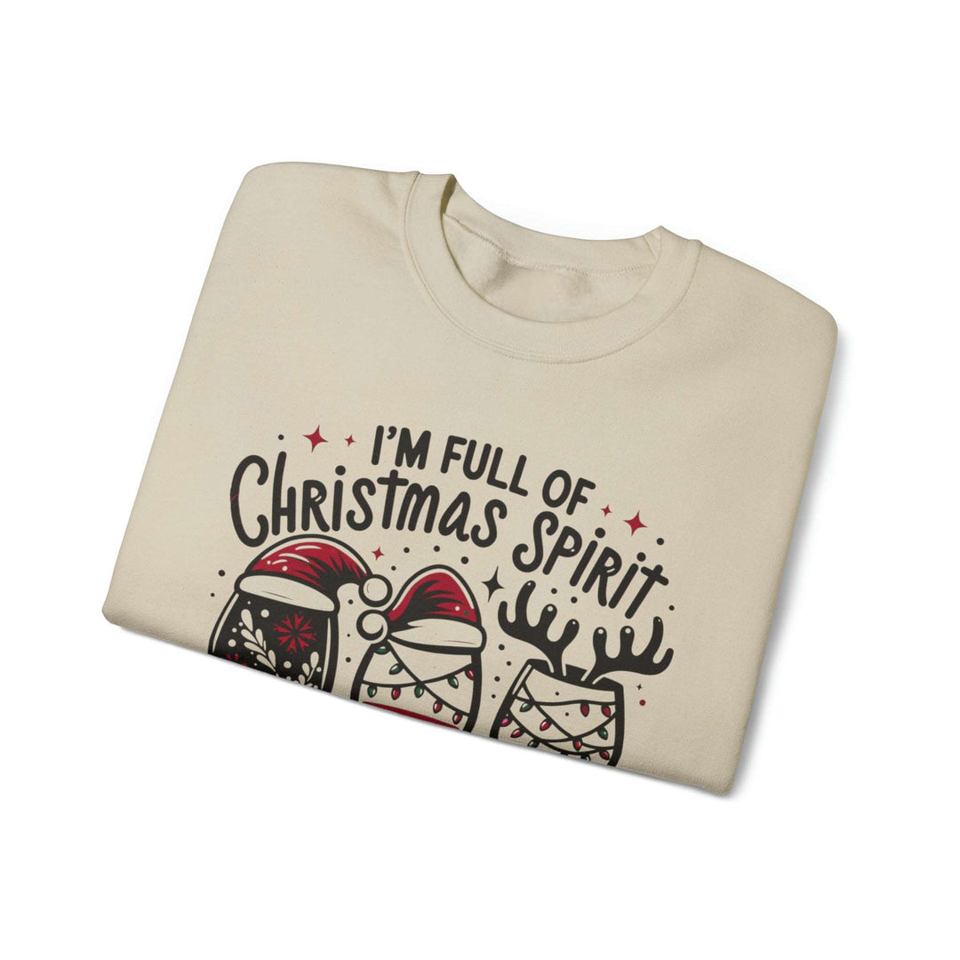 I'm Full Of Christmas Spirit it's Called Wine Unisex Sweatshirt