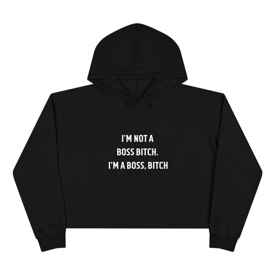 Boss Bitch Crop Hoodie - Wave Fusions