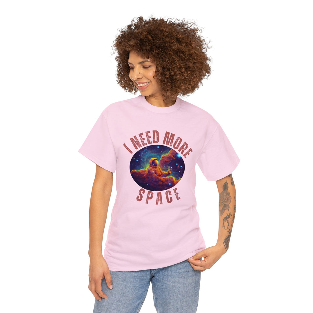 I Need More Space Unisex T Shirt - Wave Fusions