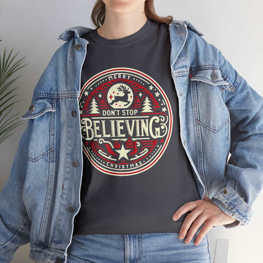 Don't Stop Believing Unisex T Shirt