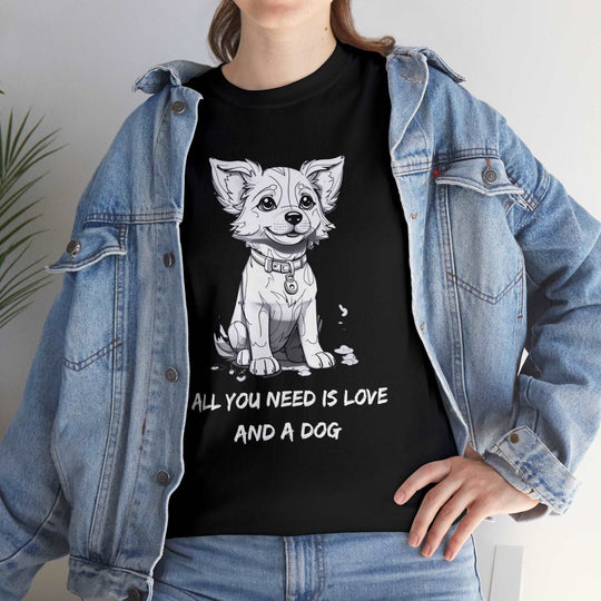 All You Need Is Love And A Dog Adorable Doggo T-shirt