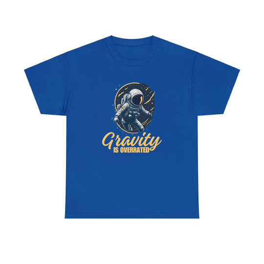 Gravity Is Overrated Unisex T Shirt - Wave Fusions