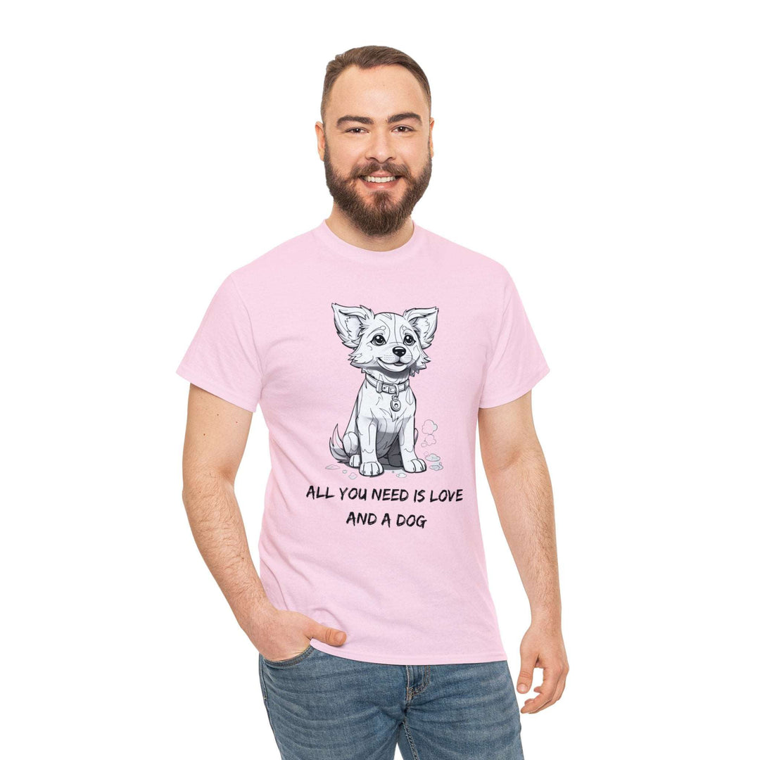 All You Need Is Love And A Dog Adorable Doggo T-shirt