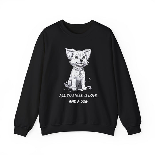 All You Need Is Love And A Dog Adorable Doggo Sweatshirt