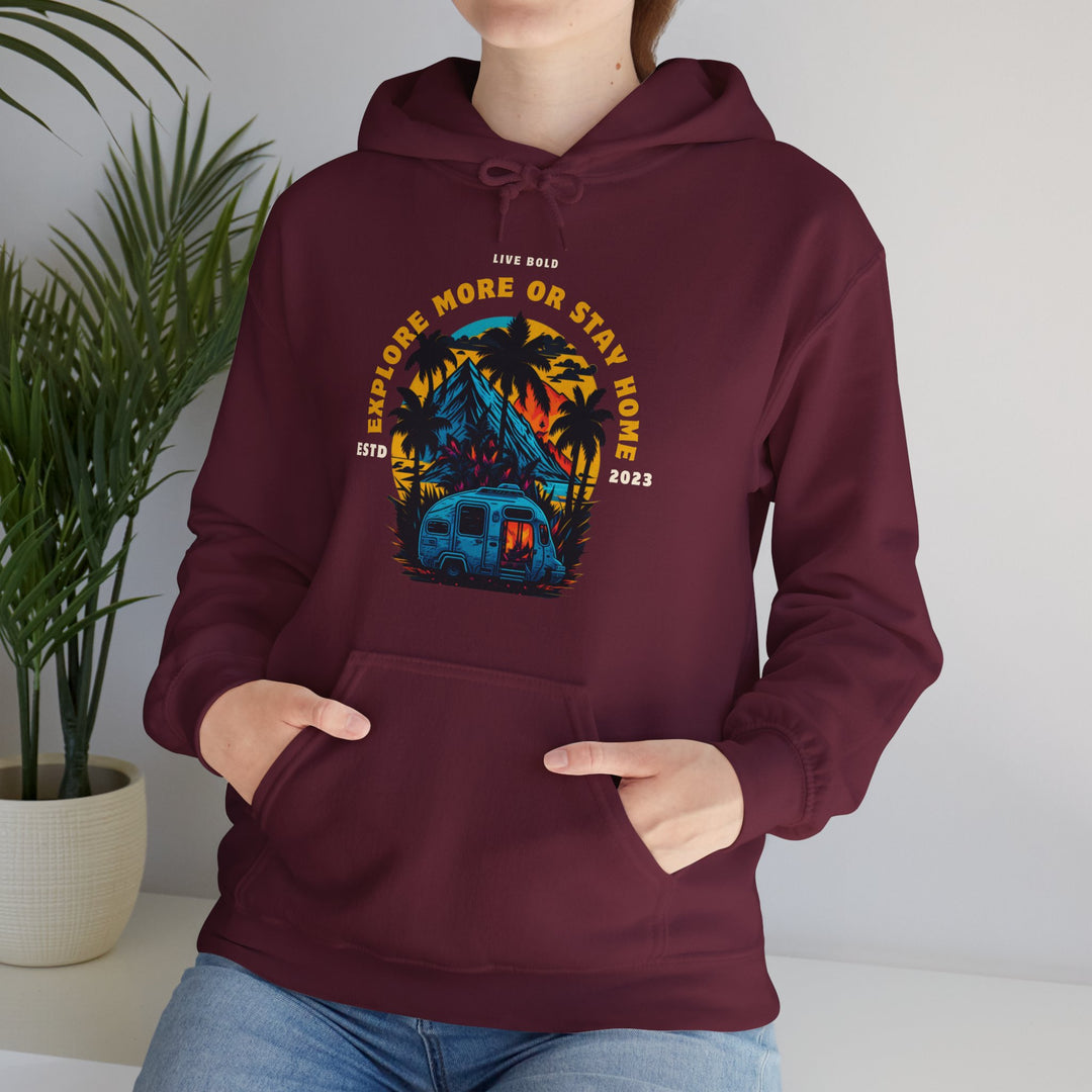 Explore more or Stay Home Hoodie - Adventure Awaits