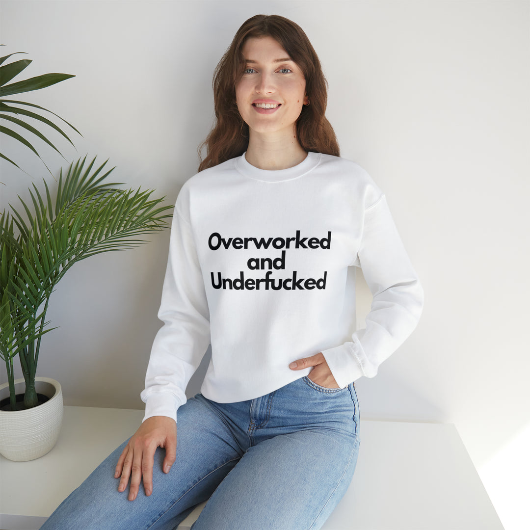 Overworked and Underfucked Unisex Heavy Blend™ Crewneck Sweatshirt - Wave Fusions