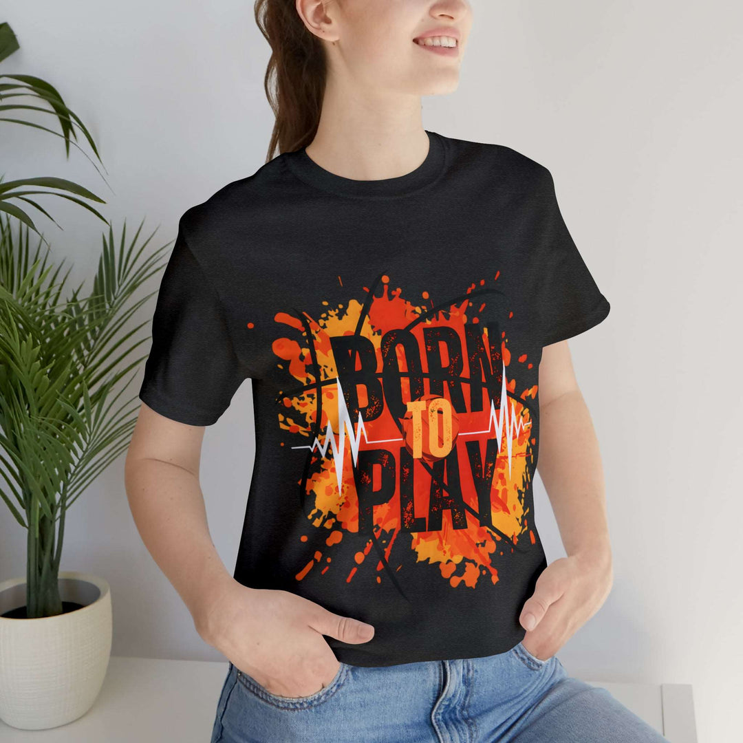 Born to Play Unisex Jersey Short Sleeve Tee