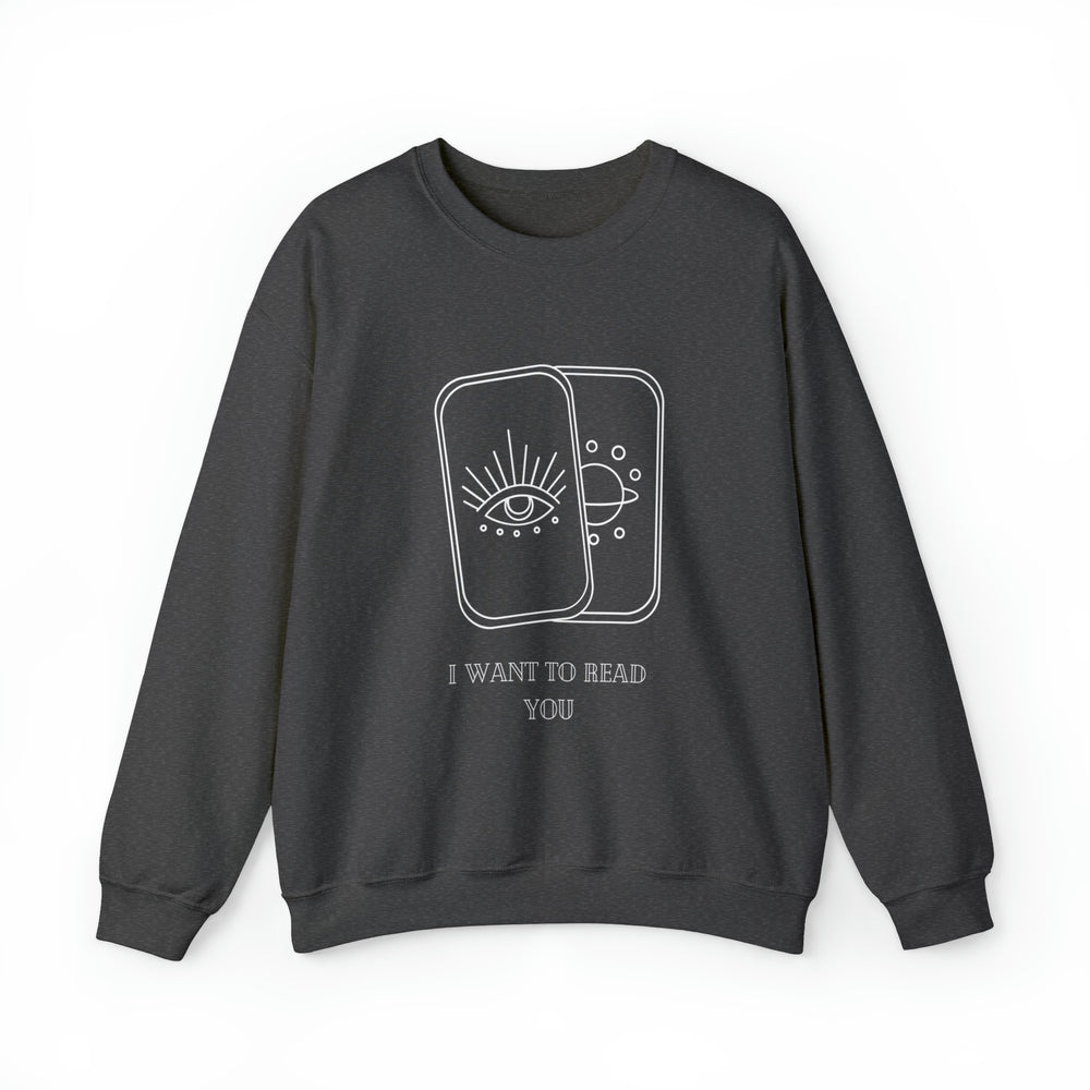 I Want To Read You Unisex Heavy Blend™ Crewneck Sweatshirt - Wave Fusions