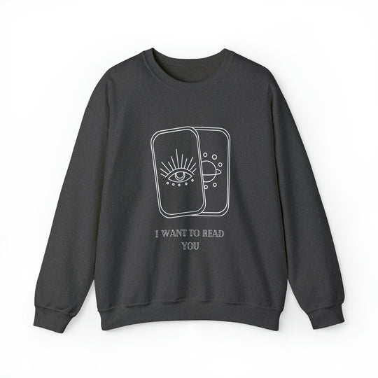 I Want To Read You Unisex Heavy Blend™ Crewneck Sweatshirt - Wave Fusions